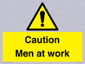 Caution Men at work